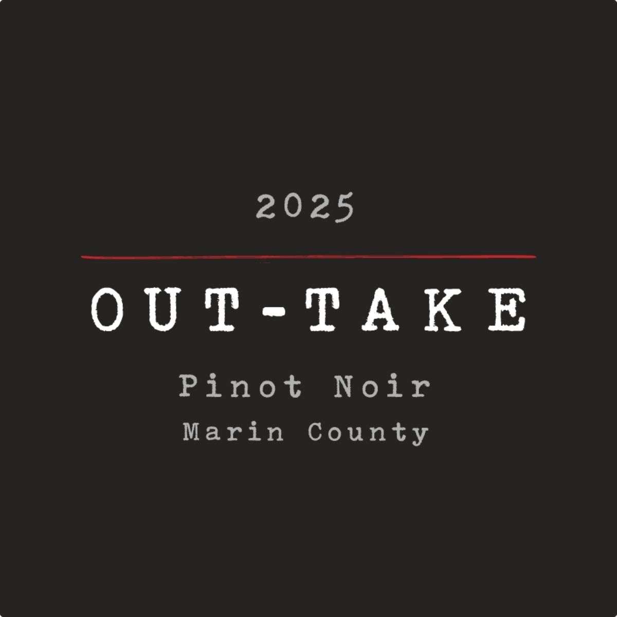 Out-Take Pinot Noir Marin County 2025